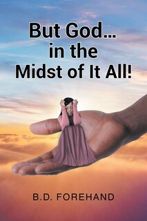 Couverture_But God... in the Midst of It All!