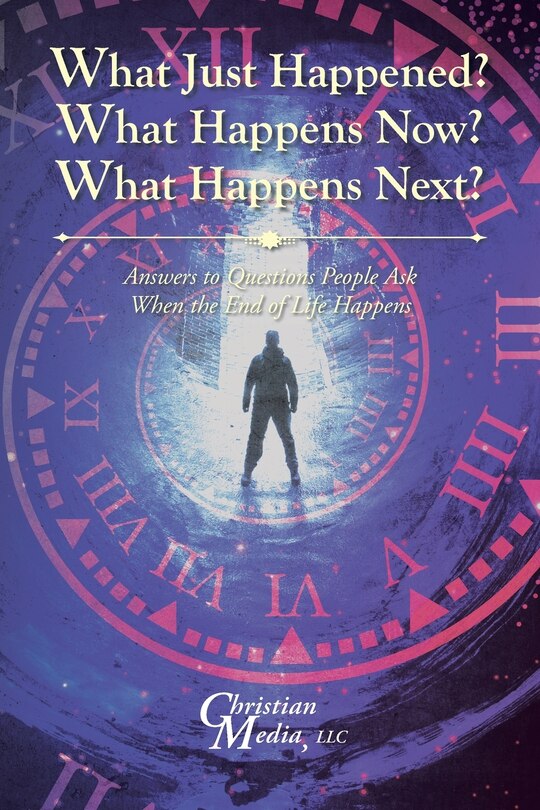 What Just Happened? What Happens Now? What Happens Next? Answers To(02)
