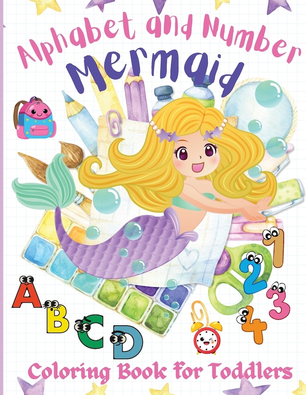 Couverture_Alphabet and Number Mermaid Coloring Book for Toddlers