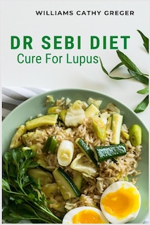 Front cover_Dr Sebi Diet Cure For Lupus