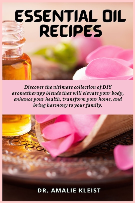 Front cover_Essential Oil Recipes