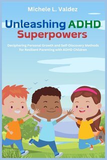 Front cover_Unleashing ADHD Superpowers