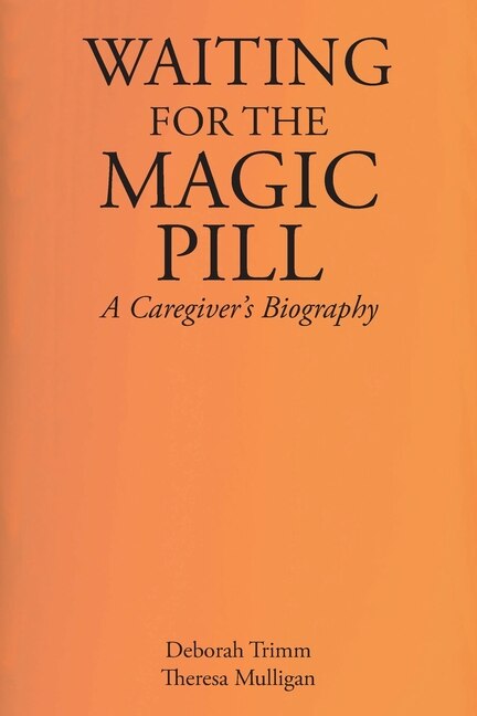 Front cover_Waiting for the Magic Pill
