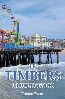 Front cover_If Timbers Could Talk