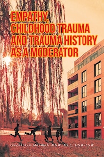 Couverture_Empathy, Childhood Trauma and Trauma History as a Moderator