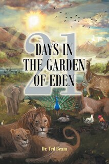 Front cover_21 Days in the Garden of Eden