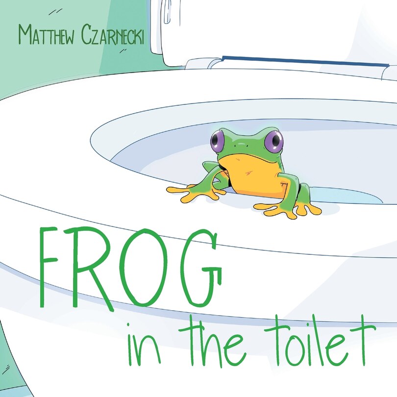 Front cover_Frog in the toilet