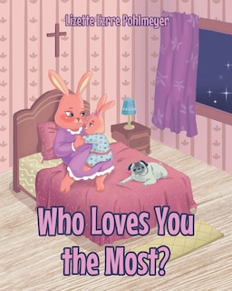 Front cover_Who Loves You the Most?