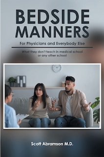 Couverture_Bedside Manners for Physicians and everybody else