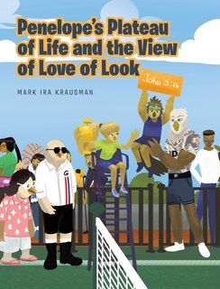 Couverture_Penelope's Plateau of Life and the View of Love of Look