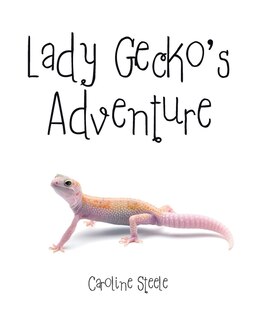 Front cover_Lady Gecko's Adventure