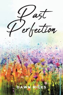 Front cover_Past Perfection
