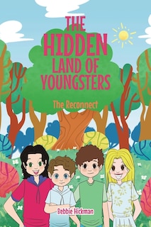 The Hidden Land of Youngsters: The Reconnect