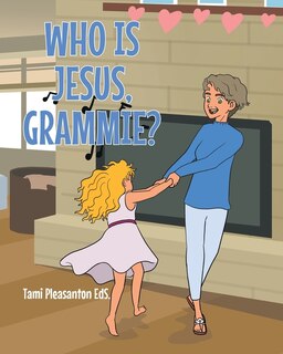 Couverture_Who is Jesus, Grammie?