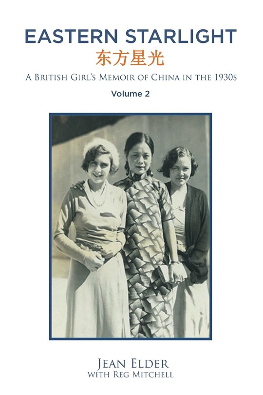 Front cover_Eastern Starlight A British Girl's Memoir of China in the 1930s