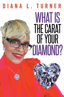 Front cover_What is the Carat of Your Diamond?