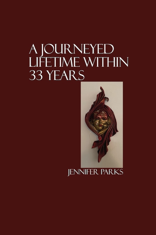 Front cover_A Journeyed Lifetime within 33 Years