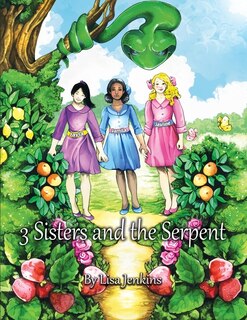 Front cover_3 Sisters and the Serpent