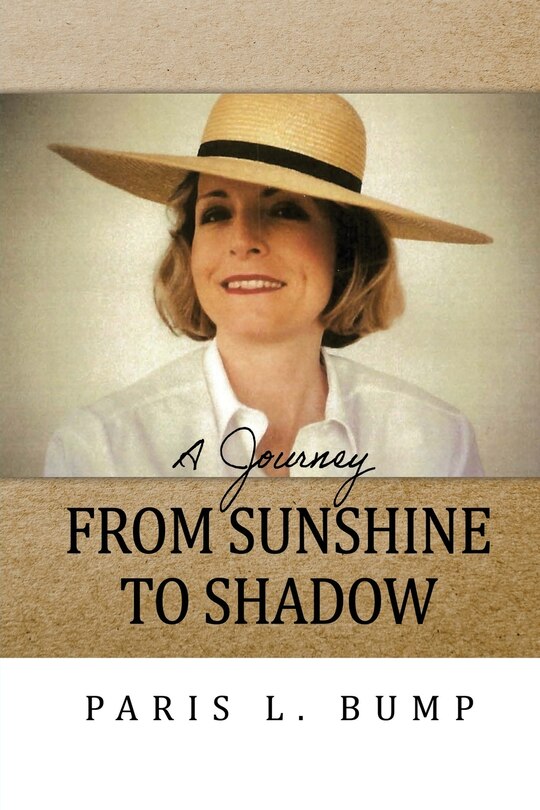 A Journey From Sunshine to Shadow