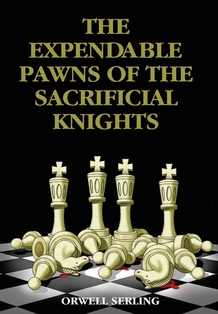 Couverture_The Expendable Pawns of the Sacrificial Knights