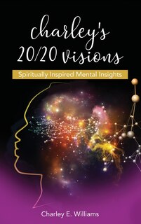 Front cover_Charley's 20/20 Visions