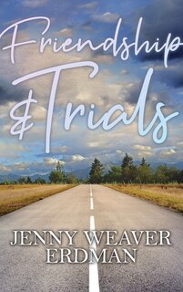 Front cover_Friendship and Trials