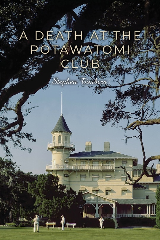 Front cover_A Death at the Potawatomi Club
