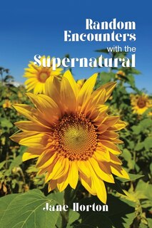 Front cover_Random Encounters with the Supernatural