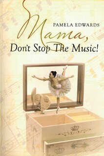 Front cover_Mama, Don't Stop the Music!