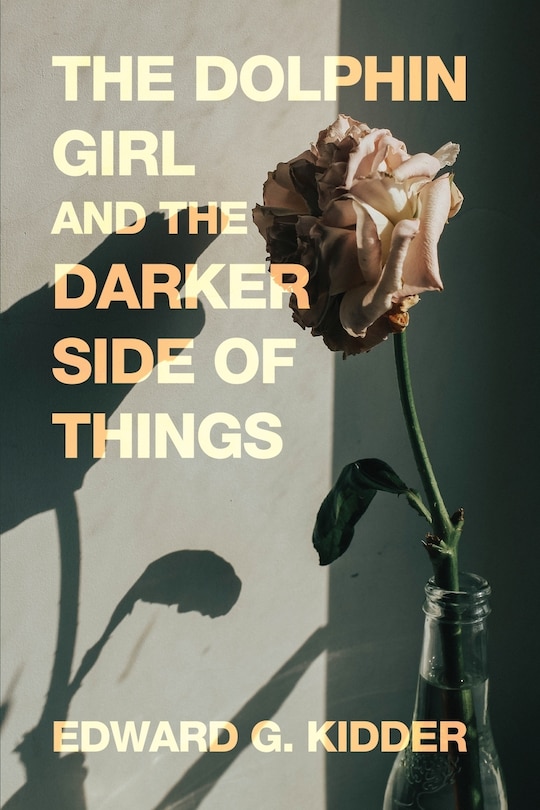 Front cover_The Dolphin Girl and the Darker Side of Things