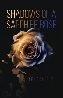 Couverture_Shadows of a Sapphire Rose