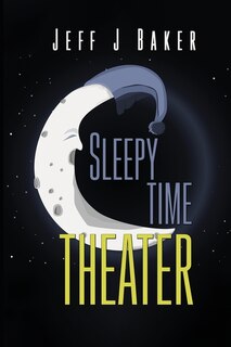 Front cover_Sleepy Time Theater