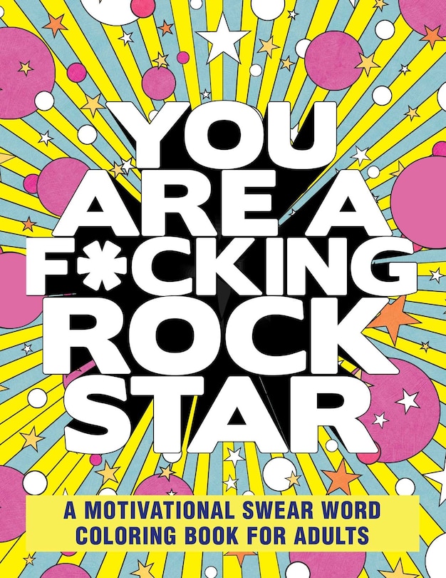 Front cover_You Are a F*cking Rock Star