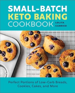Front cover_Small-Batch Keto Baking Cookbook