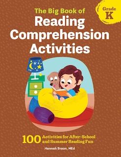 Front cover_The Big Book of Reading Comprehension Activities, Kindergarten