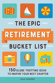 Front cover_The Epic Retirement Bucket List