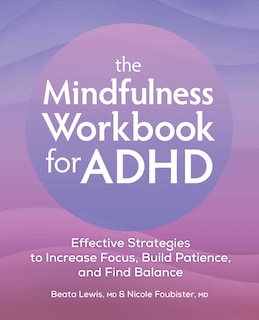 Couverture_The Mindfulness Workbook for ADHD