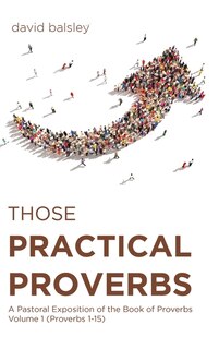 Front cover_Those Practical Proverbs