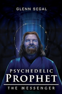 Front cover_Psychedelic Prophet