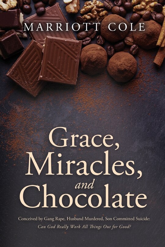 Front cover_Grace, Miracles, and Chocolate