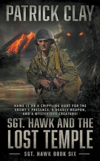 Front cover_Sgt. Hawk and the Lost Temple (Sgt. Hawk 6)