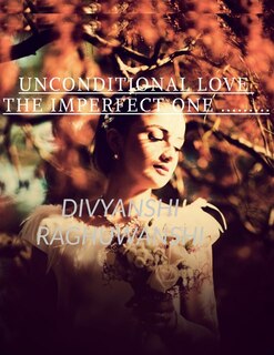 Front cover_Unconditional love The imperfect one