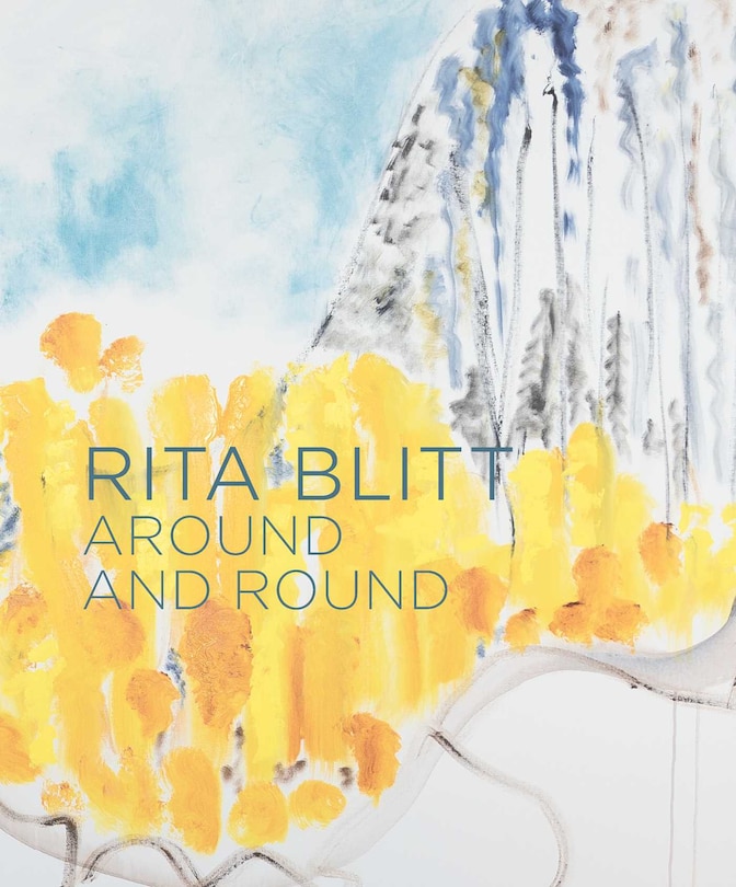 Front cover_Rita Blitt: Around and Round