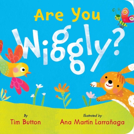 Are You Wiggly? (INTERACTIVE READ-ALOUD WITH NOVELY MIRROR)