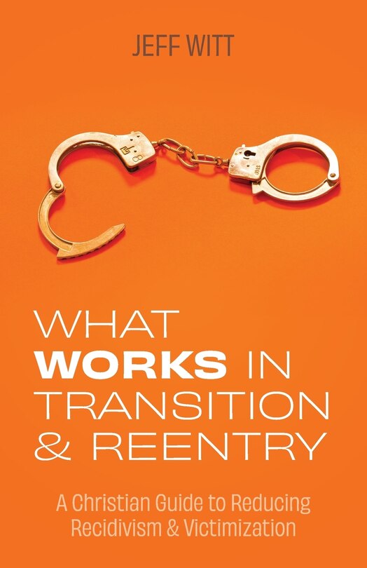 Front cover_What Works in Transition & Reentry