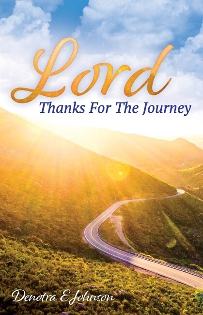 Front cover_Lord, Thanks For The Journey