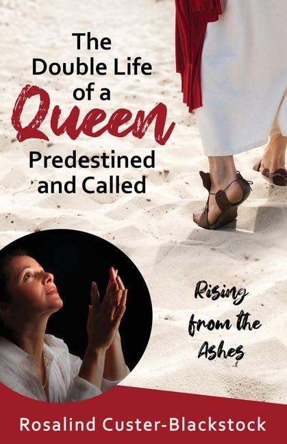 Front cover_The Double Life of a Queen Predestined and Called