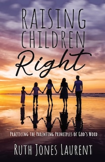 Couverture_Raising Children Right