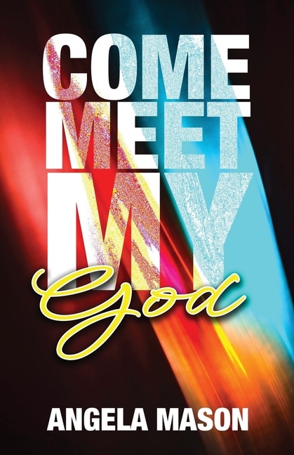 Front cover_Come, Meet My God