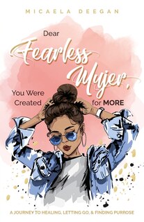 Couverture_Dear Fearless Mujer, You Were Created for More